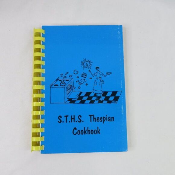 STHS Thespian Cookbook South Tahoe High School Drama Club Recipes Cook Book - Picture 1 of 9